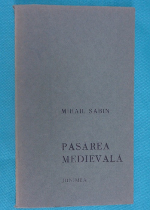 Mihail Sabin &ndash; Pasarea medievala