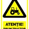 Semn pentru drum tractor
