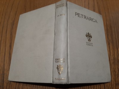 FRANCESCO PETRARCA - Le Rime - Collezione Salani, Firenze, 1922, 493 p. foto