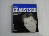 NICOLAE CEAUSESCU - BIOGRAFIE SI TEXTE SELECTATE - MICHEL-P. HAMELET