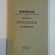 ISABELLE. TRAGEDIE IMITEE DE L'ARIOSTE par JEAN THOMAS 1938