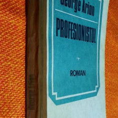 Profesionistul, Tinta in miscare - George Arion Editie Princeps 1985