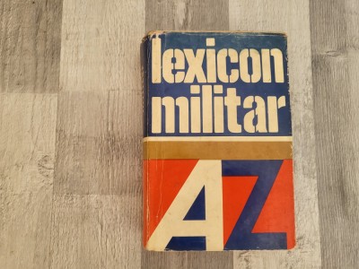 Lexicon militar -Stelian Staicu,etc foto