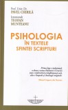 P. Chirila - Psihologia in textele Sfintei Scripturi (cu autograful autorului)