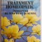 Tratament homeopatic. Indreptar de simptome si semne &ndash; Maria Chirila, Pavel Chirila