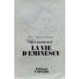 La vie d&#039;Eminescu - 1989 - George Calinescu (G22)