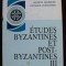 Emilian Popescu; Tudor Teoteoi (ed.) - Etudes byzantines et post-byzantines III