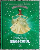 Printesa si broscoiul// colectia Biblioteca Magica Disney
