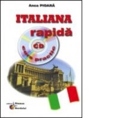 Italiana rapida (curs practic + CD) - Anca Pioara