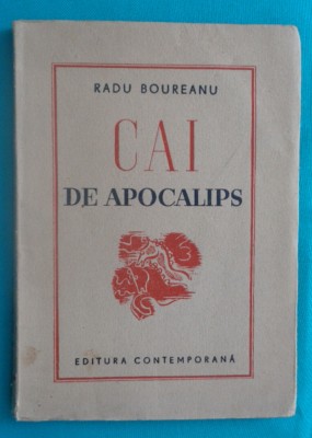 Radu Boureanu &amp;ndash; Cai de apocalips ( prima editie 1939 ) foto