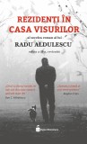 Rezidenti in Casa Visurilor - Hyperliteratura