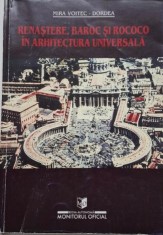 Renastere, Baroc si Rococo in arhitectura universala ? Mira Voitec-Dordea foto