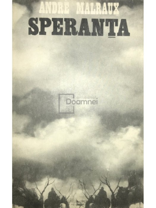 Andre Malraux - Speranta (Editia: 1968)