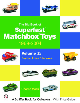The Big Book of Superfast Matchbox Toys: 1969-2004, Volume 2: Product Lines and Indexes foto
