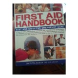 Practical Guide to First Aid : Fast and Effective Emergency Care