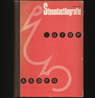STENODACTILOGRAFIE - AUREL BOIA - CURS / MANUAL foto