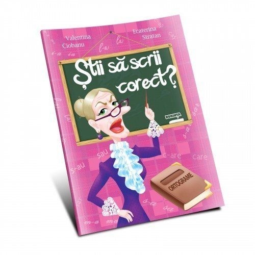 Stii sa scrii corect? (ortograme)