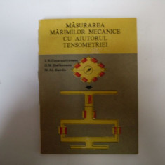 Masurarea Marimilor Mecanice Cu Ajutorul Tensometriei - I.n, Constantinescu D.m. Stefanescu M. A. Sandu ,550736