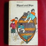 Miguel und Miga. Eine Erz&auml;hlung von Teneriffa &ndash; Fritz Brunner