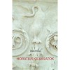 Horatius-olvasatok - Imre Fl&oacute;ra