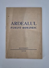 Carte veche 1944 Ardealul pamant romanesc Brosura de colectie