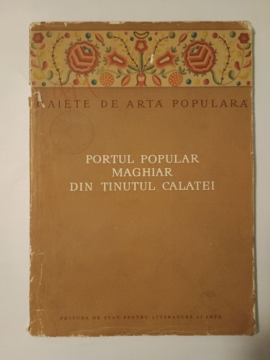 Jeno Nagy - Portul popular maghiar din ținutul Calatei (1958)