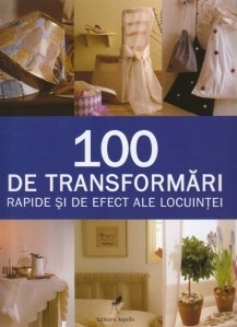 100 de transformări rapide și de efect ale locuinței foto