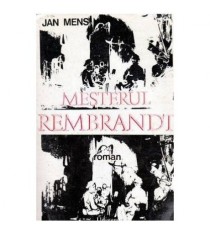 Jan Mens - Mesterul Rembrandt - roman - 102871