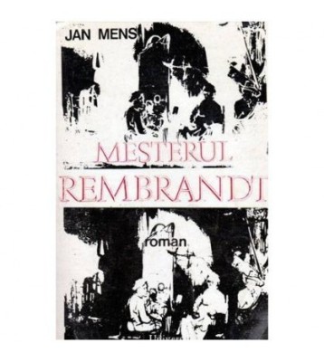 Jan Mens - Mesterul Rembrandt - roman - 102871 foto