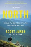 North: Finding My Way While Running the Appalachian Trail, 2015