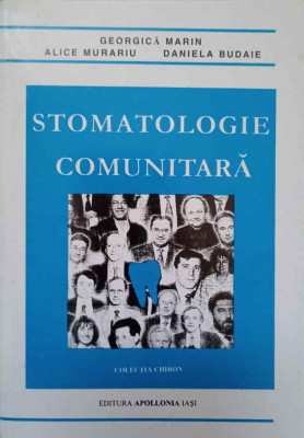 STOMATOLOGIE COMUNITARA-G. MARIN, A. MURARIU, D. BUDAIE foto