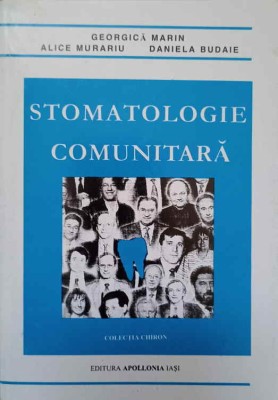 STOMATOLOGIE COMUNITARA-G. MARIN, A. MURARIU, D. BUDAIE foto