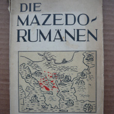 TH. CAPIDAN - DIE MAZEDO-RUMANEN - 1941