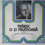 Vinil Aurel Giroveanu - Traiesc O Zi Frumoasa (Electrecord, 1971) LP, Muzica Populara, 33 RPM, 30cm