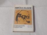 MIRCEA ELIADE - DOMNISOARA CHRISTINA