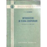 Introducere in teoria grupurilor - P. S. Alexandrov