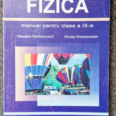 FIZICA MANUAL PENTRU CLASA A IX-A - Gherbanovschi