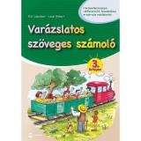 Var&aacute;zslatos sz&ouml;veges sz&aacute;mol&oacute; 3. &eacute;vfolyam - Matric&aacute;s mell&eacute;klettel - Fl&oacute;r L&aacute;szl&oacute;n&eacute;
