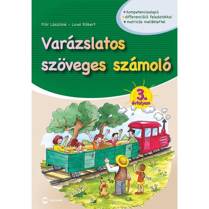 Var&aacute;zslatos sz&ouml;veges sz&aacute;mol&oacute; 3. &eacute;vfolyam - Matric&aacute;s mell&eacute;klettel - Fl&oacute;r L&aacute;szl&oacute;n&eacute;