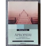 Mircea Flonta - Apropieri: convorbiri cu Romulus Br&acirc;ncoveanu