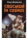 Poul Anderson - Cruciada in cosmos (Editia: 2001)