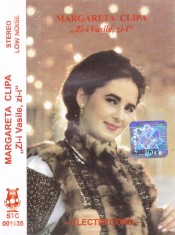 Caseta audio: Margareta Clipa ?? Zi-i Vasile, zi-i! ( Electrecord STC001135 ) foto