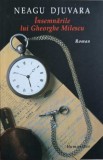 Insemnarile lui Gheorghe Milescu - Neagu Djuvara, Humanitas 2004, Romana, Paperback