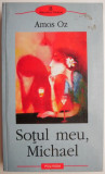 Sotul meu, Michael &ndash; Amos Oz