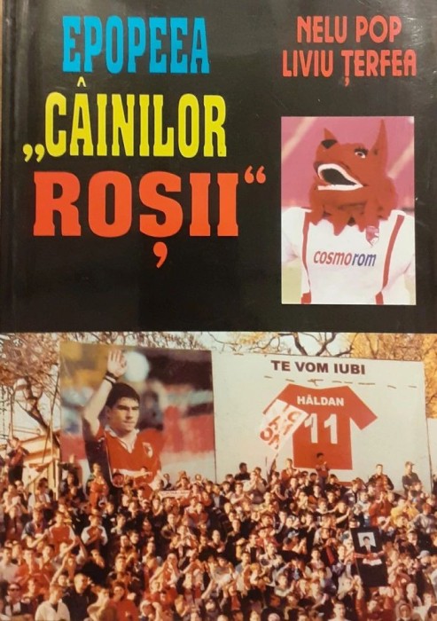 Epopeea &quot;Cainilor Rosii&quot; Dinamo Bucuresti 1948 echipa fotbal istorie cainii RARA