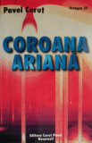 Coroana ariana &ndash; Pavel Corut