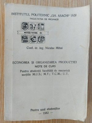 Economia si organizarea productie Pentru studentii facultatii de mecanicai- Niculae Mihai