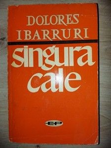 Singura cale- Dolores Ibarruri foto