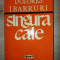 Singura cale- Dolores Ibarruri