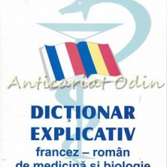 Dictionar Explicativ Francez-Roman De Medicina Si Biologie - Galina Bejenaru